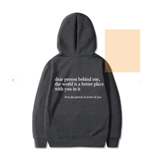 Unisex "Dear Person Behind Me" Drawstring Hoodie