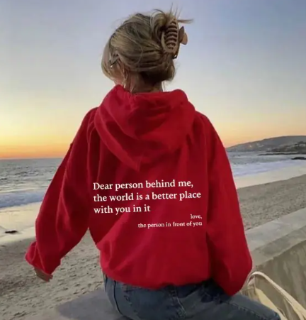 Unisex "Dear Person Behind Me" Drawstring Hoodie
