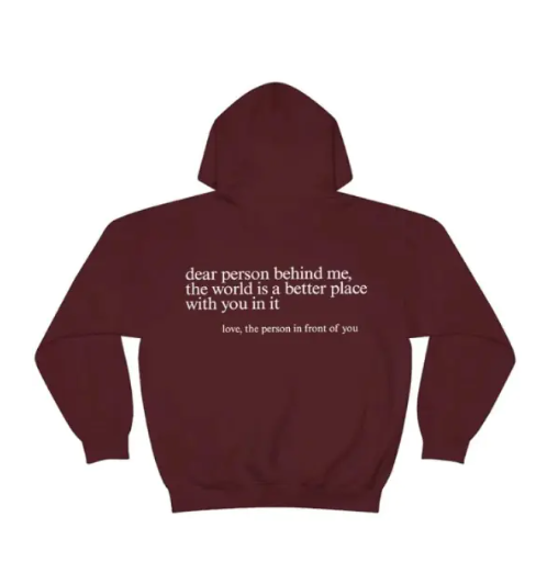 Unisex "Dear Person Behind Me" Drawstring Hoodie
