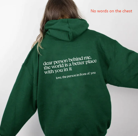 Unisex "Dear Person Behind Me" Drawstring Hoodie