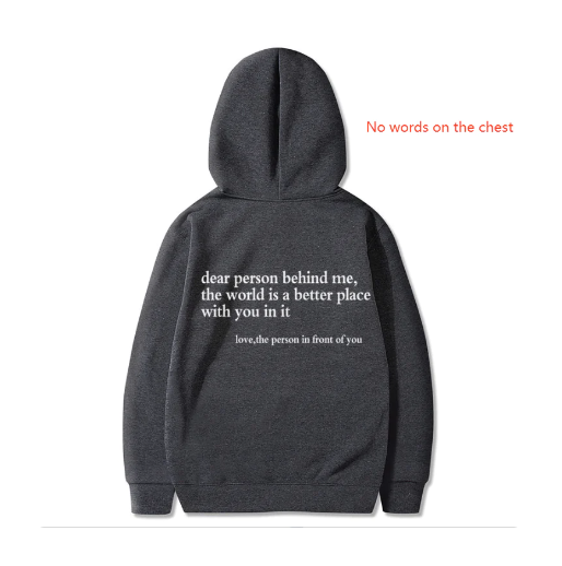 Unisex "Dear Person Behind Me" Drawstring Hoodie