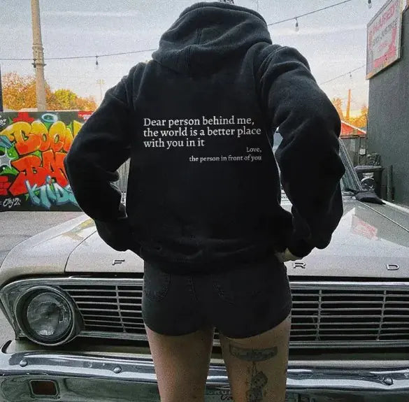 Unisex "Dear Person Behind Me" Drawstring Hoodie