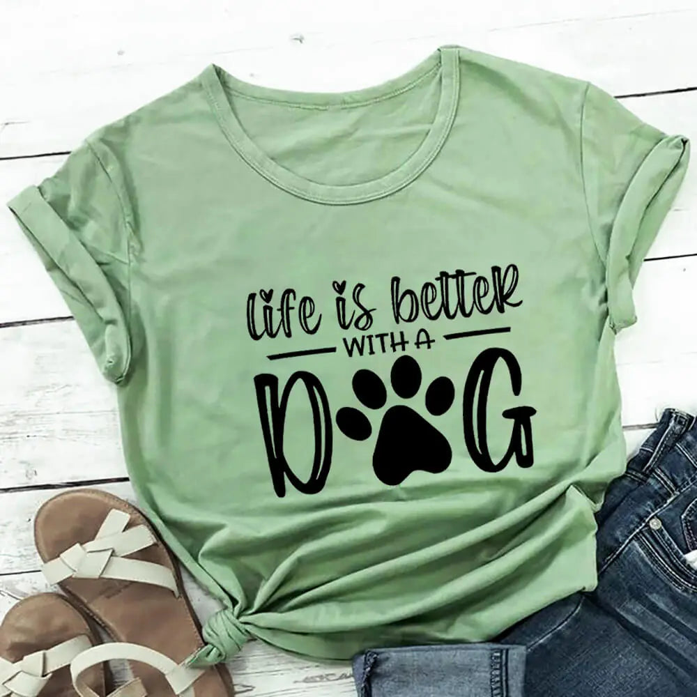 "Life Is Better With A Dog" T-Shirt