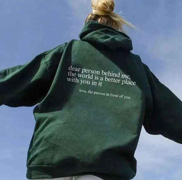 Unisex "Dear Person Behind Me" Drawstring Hoodie