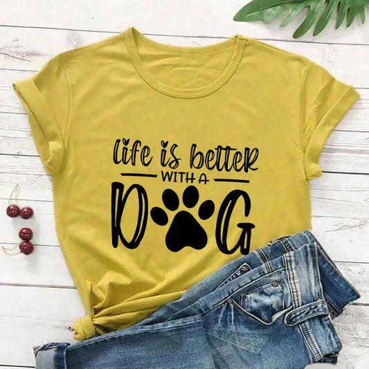 "Life Is Better With A Dog" T-Shirt